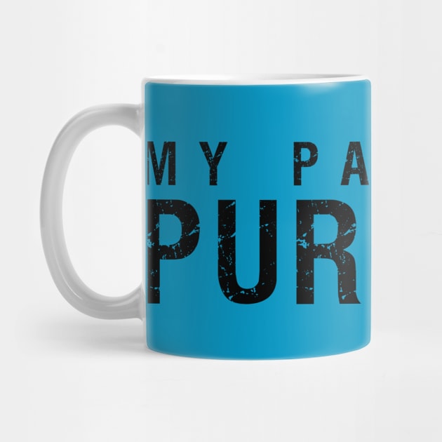 My Path Has Purpose by MPHP